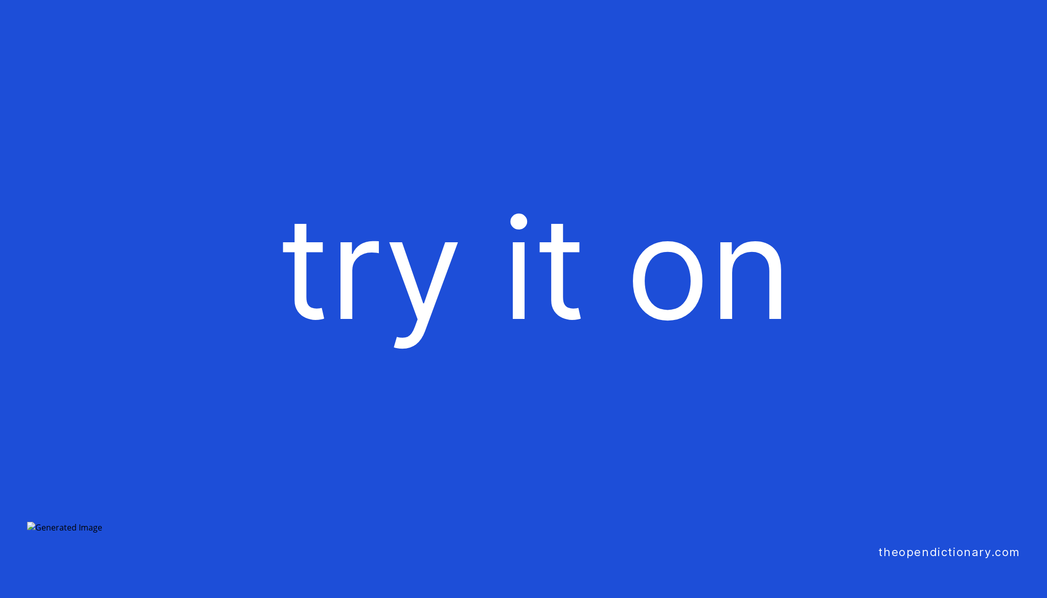 try-it-on-phrasal-verb-try-it-on-definition-meaning-and-example